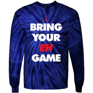 Hockey - Canada bring your EH Game Tie-Dye Long Sleeve Shirt