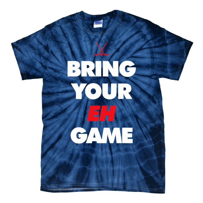 Hockey - Canada bring your EH Game Tie-Dye T-Shirt