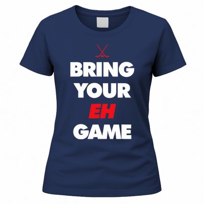 Hockey - Canada bring your EH Game Women's T-Shirt