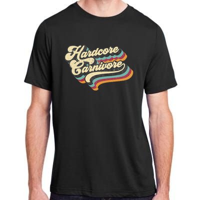 Hardcore Carnivore BBQ Meat Eating Lover 70s Retro Text Adult ChromaSoft Performance T-Shirt