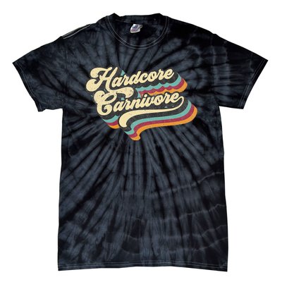 Hardcore Carnivore BBQ Meat Eating Lover 70s Retro Text Tie-Dye T-Shirt