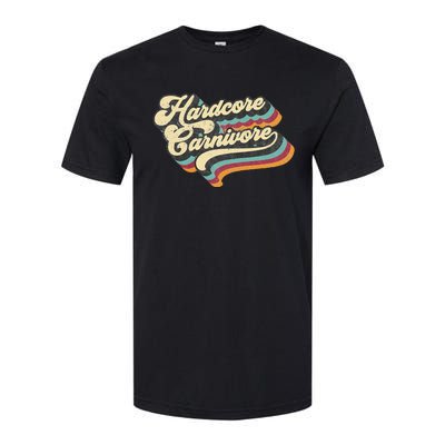 Hardcore Carnivore BBQ Meat Eating Lover 70s Retro Text Softstyle CVC T-Shirt