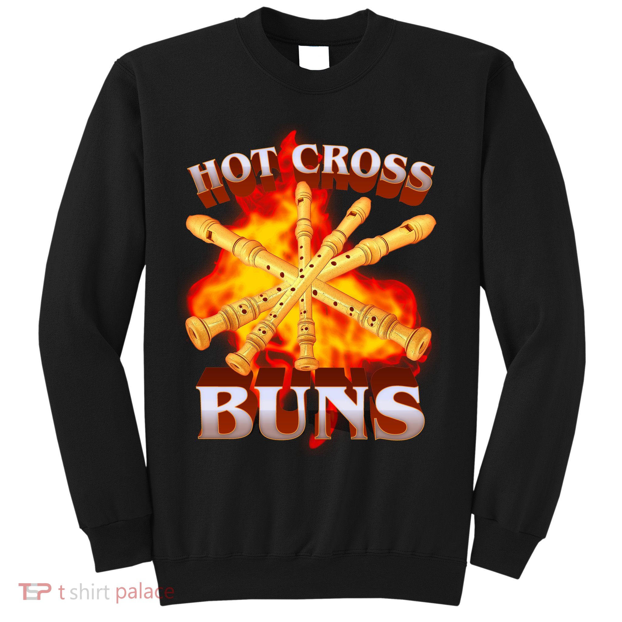 Hot Cross Buns Fire Recorder Flute Sweatshirt