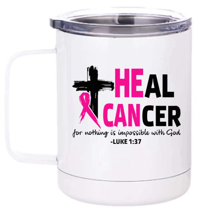 Heal Cancer Believe God Christian Breast Cancer Awareness 12 oz Stainless Steel Tumbler Cup