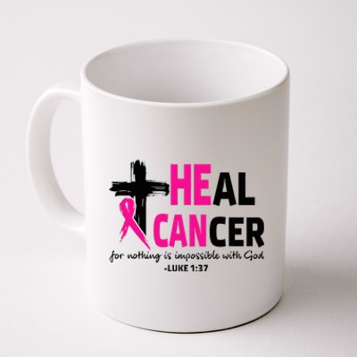 Heal Cancer Believe God Christian Breast Cancer Awareness Coffee Mug