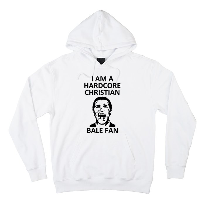 Hardcore Christian (Bale Fan) Hoodie