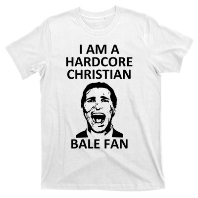 Hardcore Christian (Bale Fan) T-Shirt