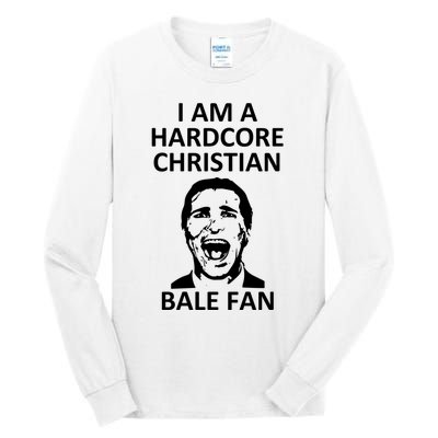 Hardcore Christian (Bale Fan) Tall Long Sleeve T-Shirt