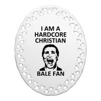 Hardcore Christian (Bale Fan) Ceramic Oval Ornament