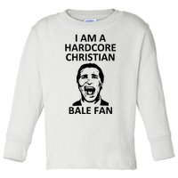 Hardcore Christian (Bale Fan) Toddler Long Sleeve Shirt