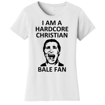 Hardcore Christian (Bale Fan) Women's T-Shirt