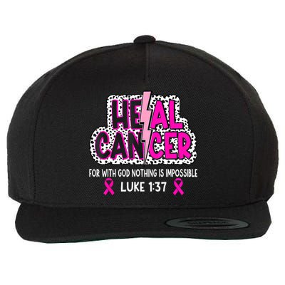 Heal Cancer Believe God Christian Breast Cancer Awareness Wool Snapback Cap