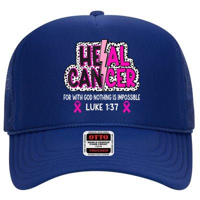 Heal Cancer Believe God Christian Breast Cancer Awareness High Crown Mesh Back Trucker Hat