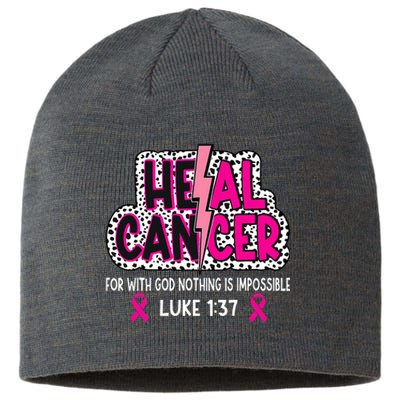 Heal Cancer Believe God Christian Breast Cancer Awareness Sustainable Beanie