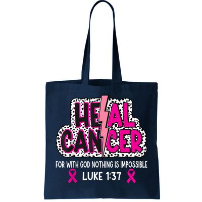 Heal Cancer Believe God Christian Breast Cancer Awareness Tote Bag