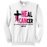 Heal Cancer Believe God Christian Breast Cancer Awareness Sweatshirt