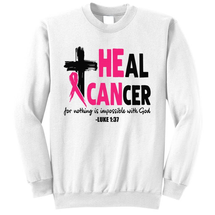 Heal Cancer Believe God Christian Breast Cancer Awareness Sweatshirt