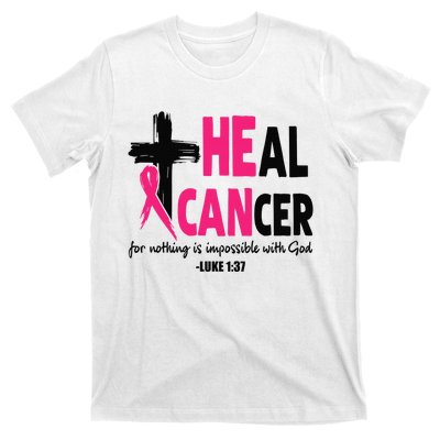 Heal Cancer Believe God Christian Breast Cancer Awareness T-Shirt