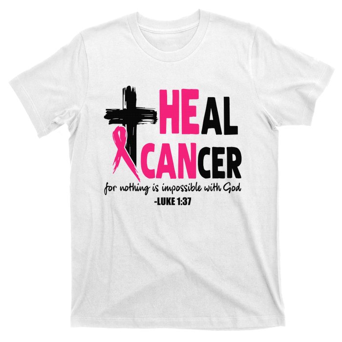 Heal Cancer Believe God Christian Breast Cancer Awareness T-Shirt