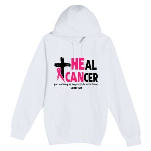 Heal Cancer Believe God Christian Breast Cancer Awareness Premium Pullover Hoodie