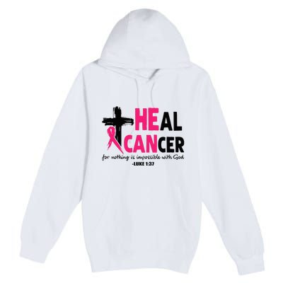 Heal Cancer Believe God Christian Breast Cancer Awareness Premium Pullover Hoodie