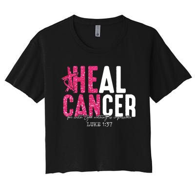 Heal Cancer Believe God Christian Breast Cancer Awareness Women's Crop Top Tee