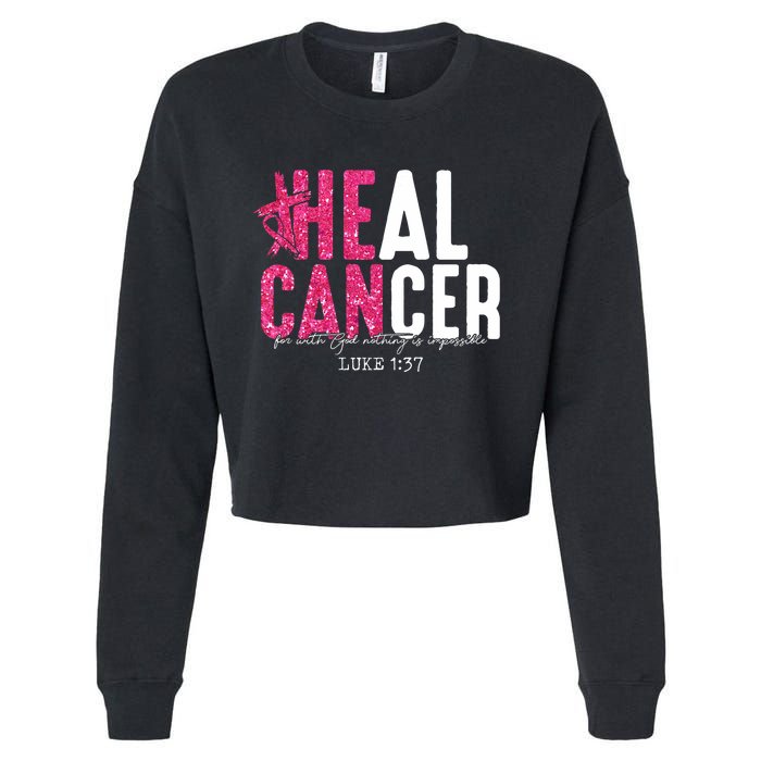 Heal Cancer Believe God Christian Breast Cancer Awareness Cropped Pullover Crew