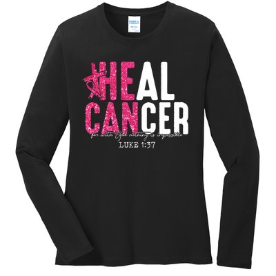 Heal Cancer Believe God Christian Breast Cancer Awareness Ladies Long Sleeve Shirt