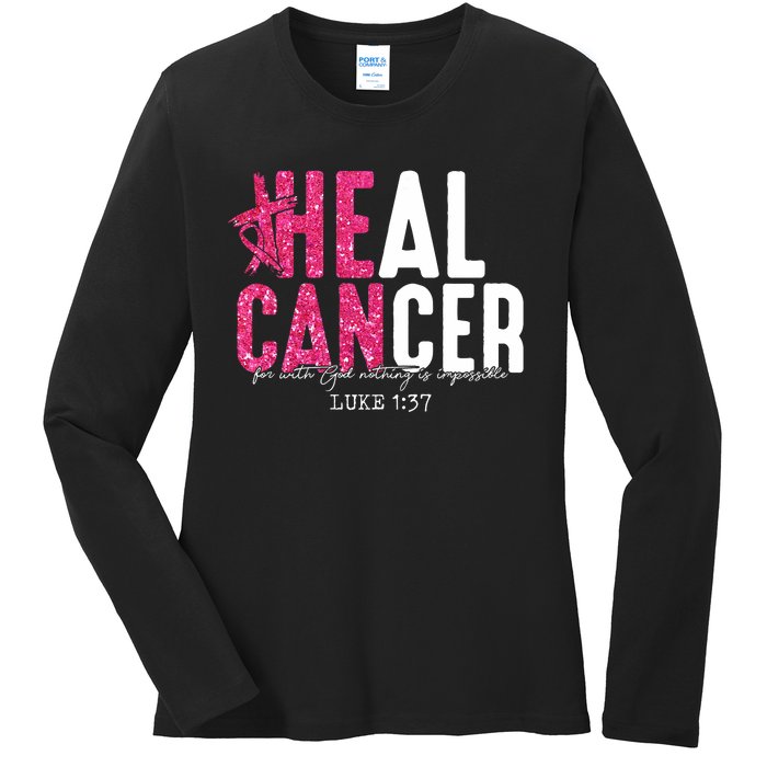 Heal Cancer Believe God Christian Breast Cancer Awareness Ladies Long Sleeve Shirt