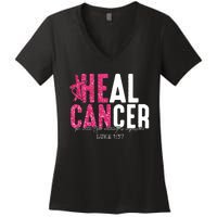 Heal Cancer Believe God Christian Breast Cancer Awareness Women's V-Neck T-Shirt