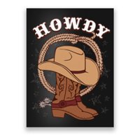 Howdy Cowboy Boots Hat Funny Rodeo Country Western Texas Poster