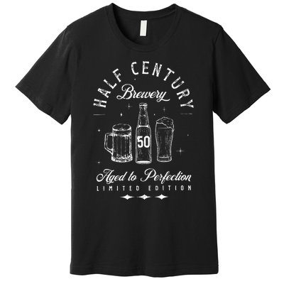 Half Century Brewery Aged To Perfection Premium T-Shirt