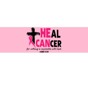 Heal Cancer Believe God Christian Breast Cancer Awareness Bumper Sticker