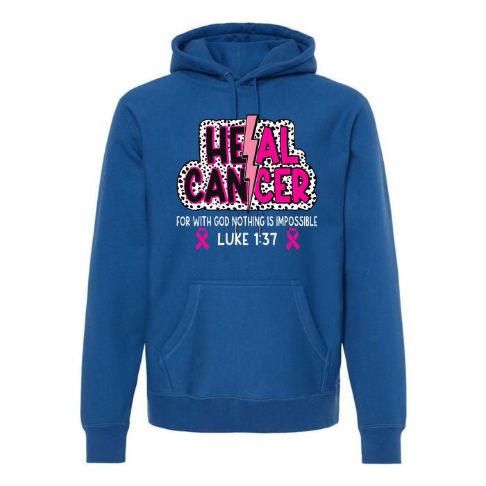 Heal Cancer Believe God Christian Premium Hoodie