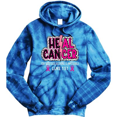 Heal Cancer Believe God Christian Tie Dye Hoodie