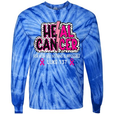 Heal Cancer Believe God Christian Tie-Dye Long Sleeve Shirt