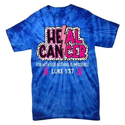 Heal Cancer Believe God Christian Tie-Dye T-Shirt