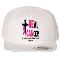 Heal Cancer Believe God Christian Breast Cancer Awareness Wool Snapback Cap