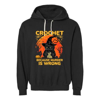 Halloween Crochet Because Murder Is Wrong For Halloween Cat Garment-Dyed Fleece Hoodie