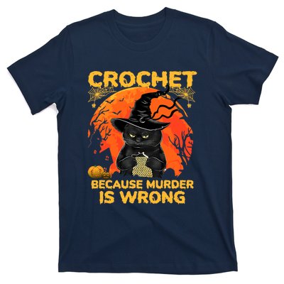 Halloween Crochet Because Murder Is Wrong For Halloween Cat T-Shirt