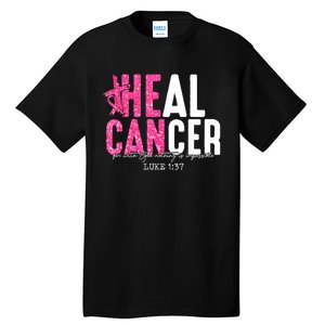 Heal Cancer Believe God Christian Breast Cancer Awareness Tall T-Shirt