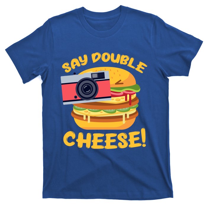 Hamburger Cheeseburger Camera Say Double Cheese Gift T-Shirt