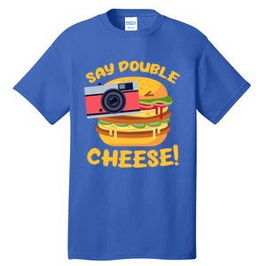 Hamburger Cheeseburger Camera Say Double Cheese Gift Tall T-Shirt