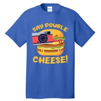 Hamburger Cheeseburger Camera Say Double Cheese Gift Tall T-Shirt