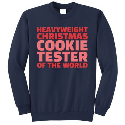 Heavyweight Christmas Cookie Tester Of The World Sweatshirt