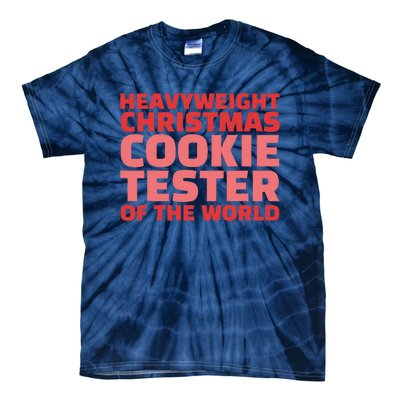 Heavyweight Christmas Cookie Tester Of The World Tie-Dye T-Shirt