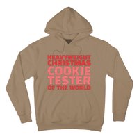 Heavyweight Christmas Cookie Tester Of The World Hoodie