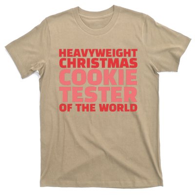 Heavyweight Christmas Cookie Tester Of The World T-Shirt