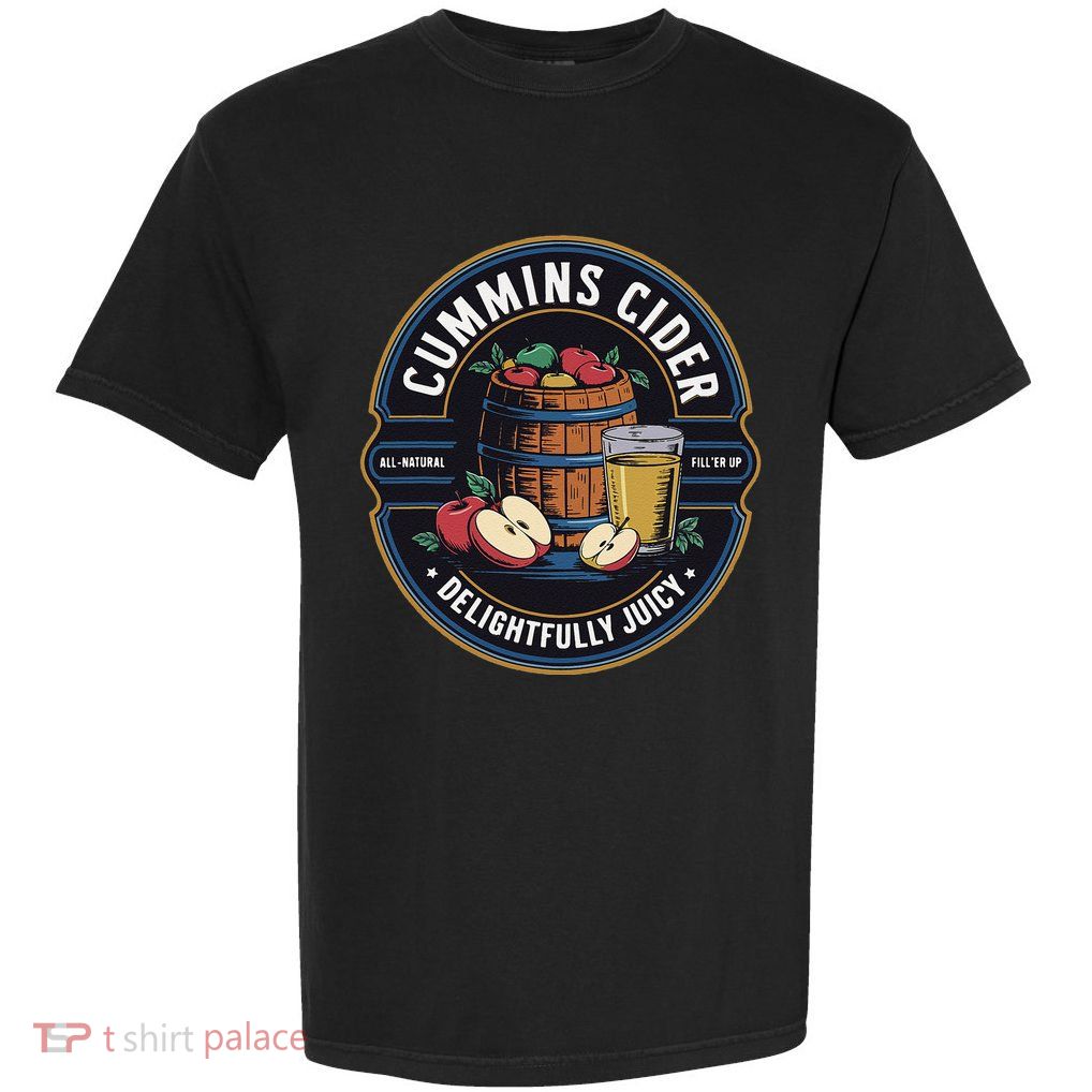 Haul Cummins Cider Funny Gift Garment-Dyed Heavyweight T-Shirt