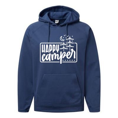 Happy Camper Camping Gift Performance Fleece Hoodie